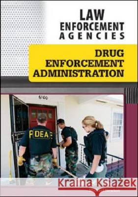 Drug Enforcement Administration Michael Newton 9781604136418 Chelsea House Publications - książka