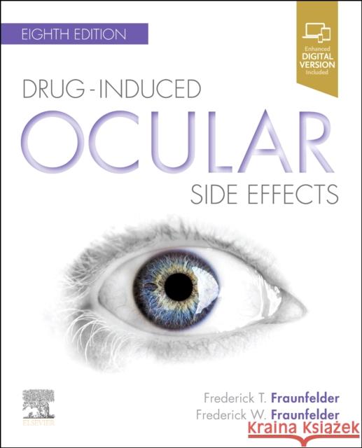 Drug-Induced Ocular Side Effects: Clinical Ocular Toxicology Frederick T. Fraunfelder Frederick W. Fraunfelder 9780323653756 Elsevier - książka