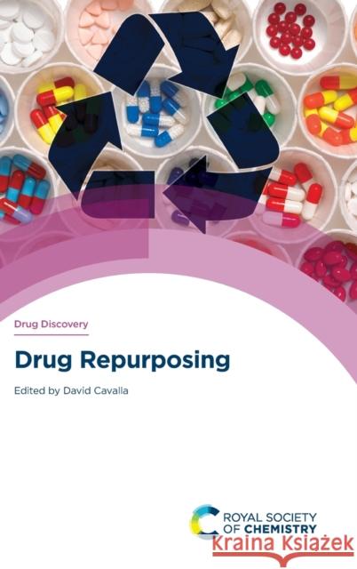 Drug Repurposing David Cavalla 9781788019033 Royal Society of Chemistry - książka