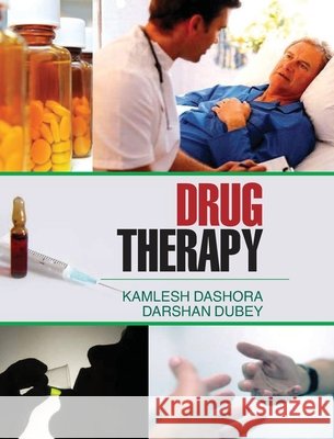 Drug Therapy Kamlesh Dashora 9789350560426 Discovery Publishing House Pvt Ltd - książka