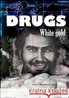 Drugs John Baselmans 9781326843250 Lulu.com - książka