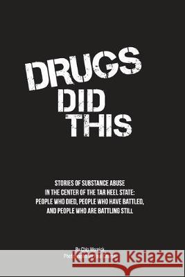 Drugs Did This Chip Womick Paul Church 9780997166149 Peacelight Press - książka