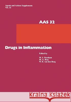 Drugs in Inflammation Michael Parnham Michael A. Bray Wim B. Van Den Berg 9783034874076 Birkhauser - książka