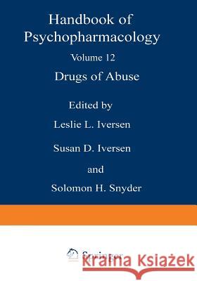 Drugs of Abuse Leslie Iversen 9781468431889 Springer - książka