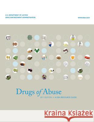 Drugs of Abuse (Black and White) U. S. Department of Justice              Drug Enforcement Administration 9781506192420 Createspace - książka