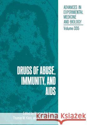 Drugs of Abuse, Immunity, and AIDS Pawel Migula T. W. Klein S. Specter 9781461362975 Springer - książka