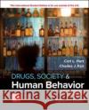 Drugs, Society, and Human Behavior Charles Ksir 9781260597639 McGraw-Hill Education