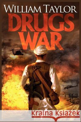 Drugs War William Taylor 9781908135056 U P Publications Ltd - książka