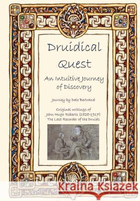 Druidical Quest Dale Bertrand 9780969561170 Azatlan Publishing - książka