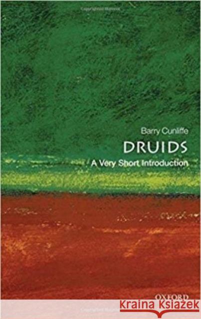 Druids: A Very Short Introduction Barry Cunliffe 9780199539406 Oxford University Press, USA - książka