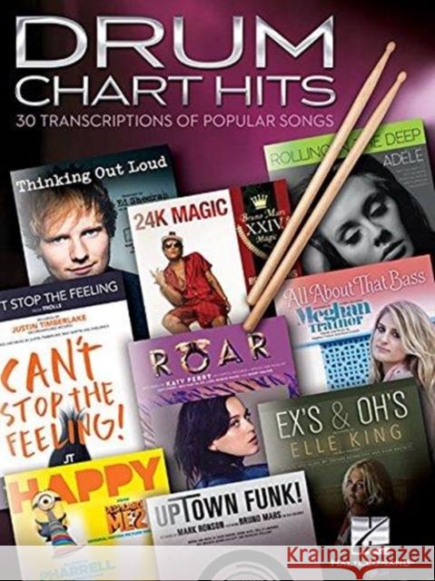 Drum Chart Hits: 30 Transcriptions of Popular Songs Hal Leonard Publishing Corporation 9781495094699 Hal Leonard Corporation - książka