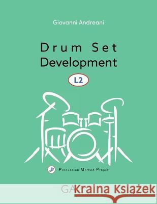 Drum Set Development L2 Giovanni Andreani   9788831471022 Ga - książka