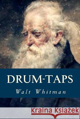 Drum-Taps Whitman Walt 9781539648857 Createspace Independent Publishing Platform - książka