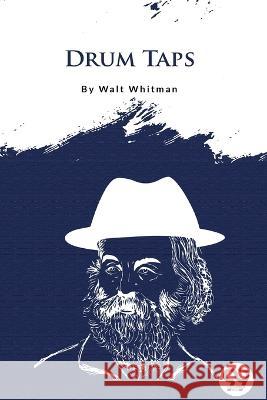 Drum Taps Walt Whitman 9789356562547 Double 9 Booksllp - książka