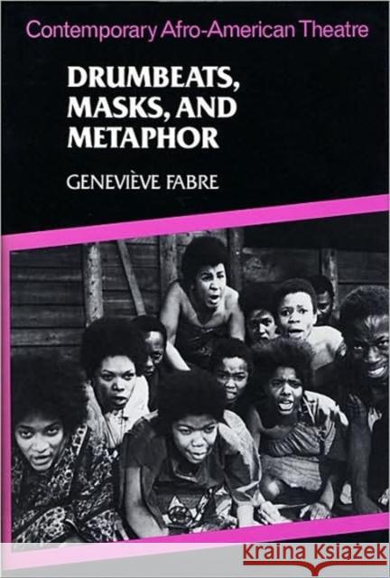 Drumbeats, Masks, and Metaphor Fabre 9780674216785 Harvard University Press - książka