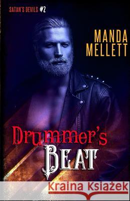 Drummer's Beat (Satan's Devils #2) Manda Mellett 9780995497696 Trish Haill Associates - książka