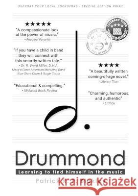 Drummond: Learning to find himself in the music Patrick R F Blakley   9781088037720 Patrick Blakley - książka