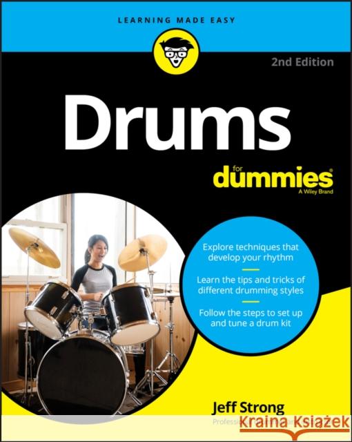 Drums For Dummies Jeff Strong 9781119695516 John Wiley & Sons Inc - książka