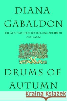 Drums of Autumn Diana Gabaldon 9780385311403 Delacorte Press - książka