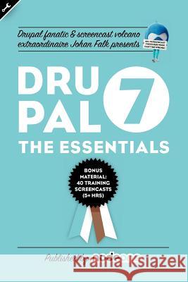 Drupal 7: the Essentials Hilden, Matts 9781463659714 Createspace - książka