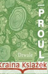 Drwale w.2 Annie Proulx 9788368217483 Poznańskie - książka