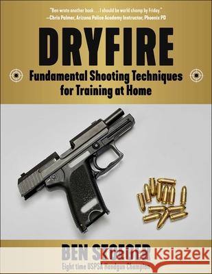 Dryfire Reloaded Ben Stoeger 9781510779396 Skyhorse Publishing - książka