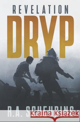 Dryp: Revelation R a Scheuring 9781735441719 R.A. Scheuring - książka