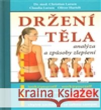 Držení těla  Christian Larsen 9788086606934 Poznání - książka