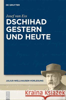 Dschihad gestern und heute Josef Van Ess 9783110245691 de Gruyter - książka