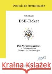 DSH-Ticket, m. 2 Audio-CDs : DSH-Vorbereitungskurs. B2/C1 Krahe, Walter   9783922989639 Liebaug-Dartmann - książka