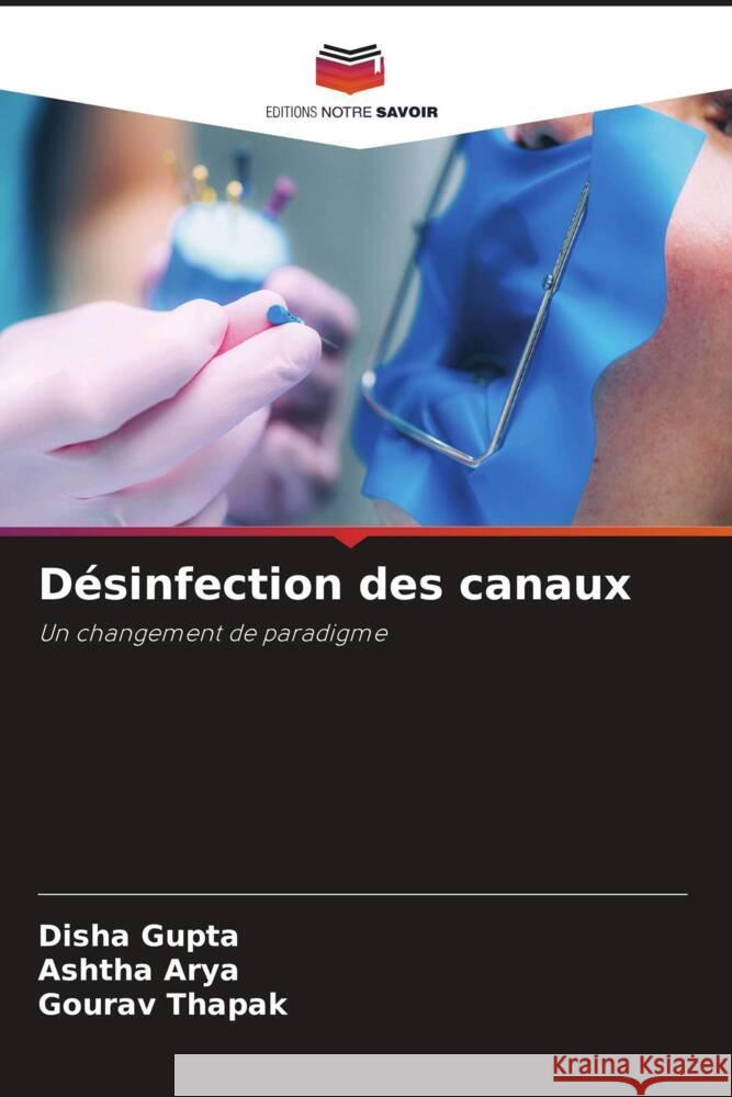 D?sinfection des canaux Disha Gupta Ashtha Arya Gourav Thapak 9786208164386 Editions Notre Savoir - książka