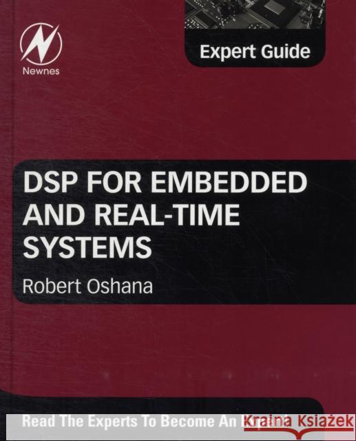 DSP for Embedded and Real-Time Systems Robert Oshana 9780123865359 NEWNES - książka