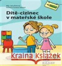 Dítě-cizinec v mateřské škole Zuzana Slánská 9788074964770 Raabe - książka