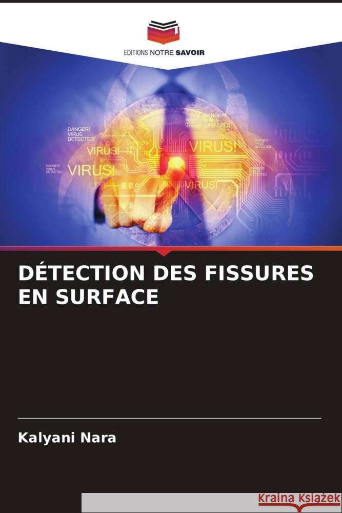 DÉTECTION DES FISSURES EN SURFACE Nara, Kalyani 9786206310297 Editions Notre Savoir - książka