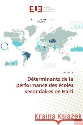 Déterminants de la performance des écoles secondaires en Haïti Paul, ELiccel 9783330872455 Éditions universitaires européennes - książka