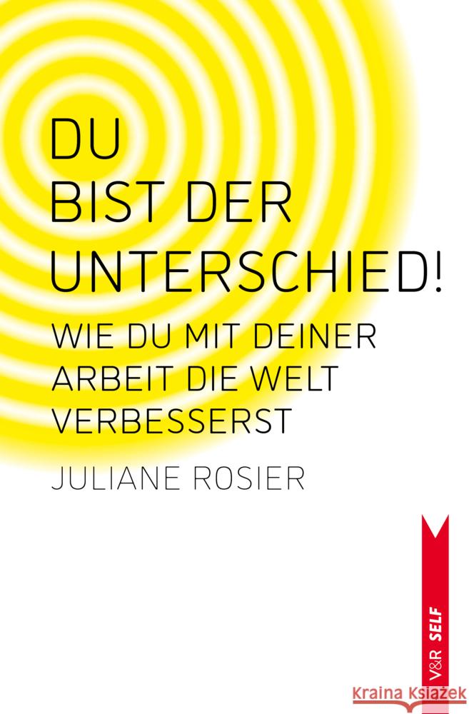 Du bist der Unterschied! Rosier, Juliane 9783525462881 Brill Deutschland GmbH - książka