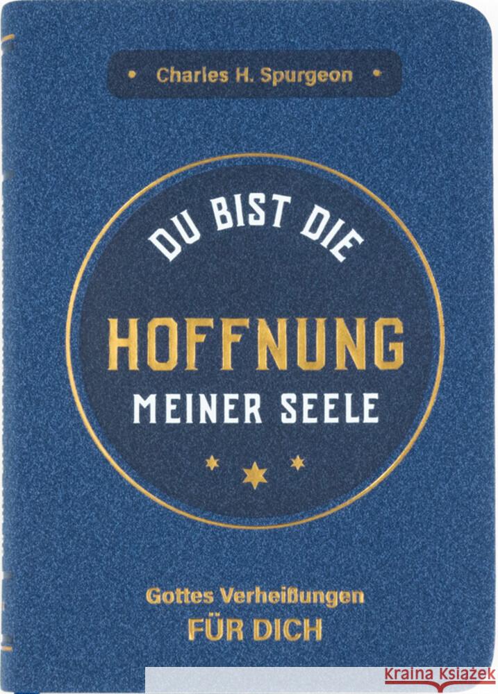 Du bist die Hoffnung meiner Seele Spurgeon, Charles Haddon 9783947978854 Voice of Hope - książka