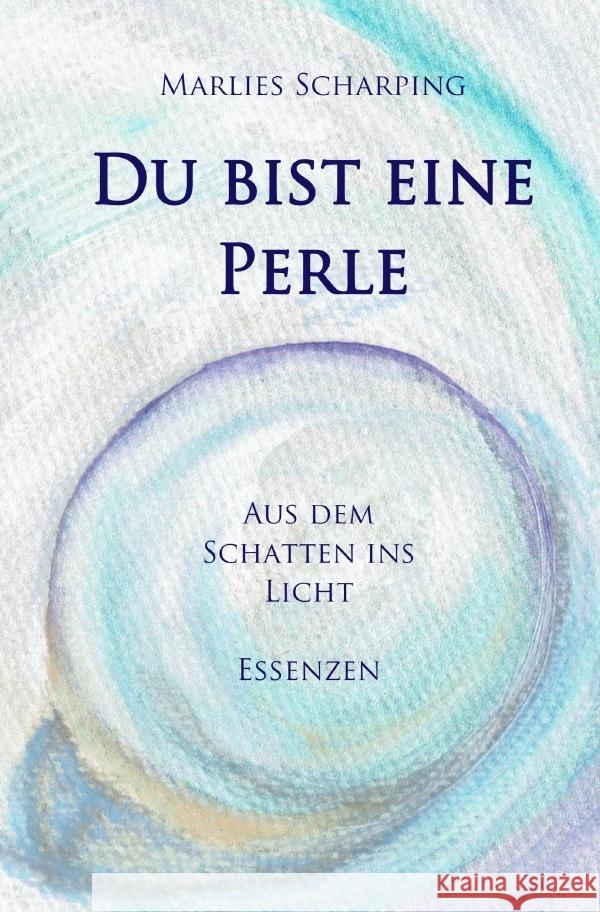 Du bist eine Perle Scharping, Marlies 9783756503742 epubli - książka