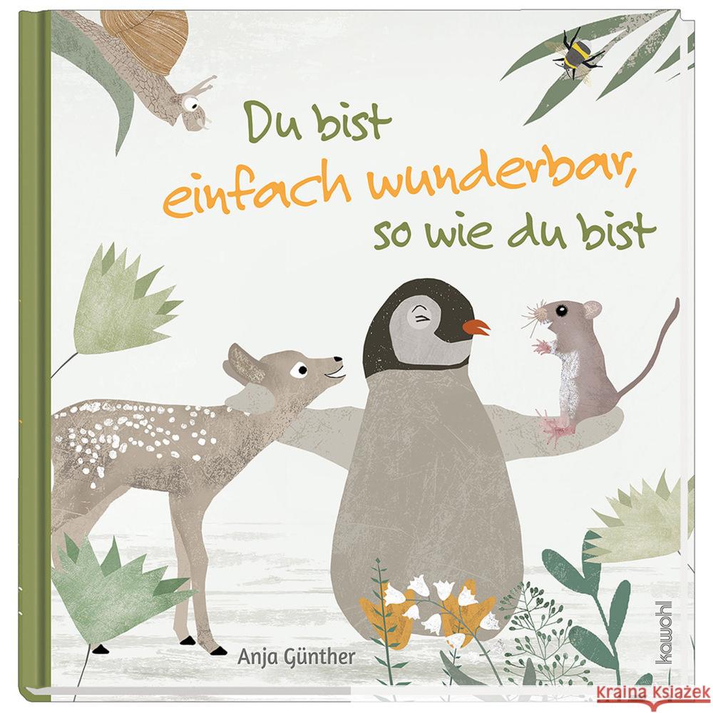 Du bist einfach wunderbar, so wie du bist Günther, Anja 9783863386085 Kawohl - książka