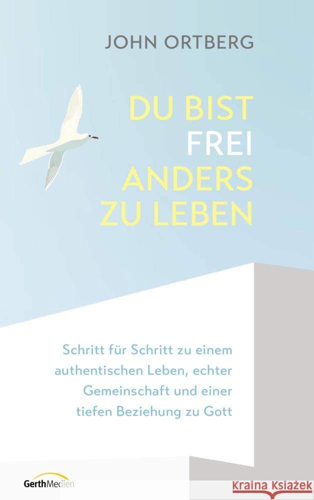 Du bist frei, anders zu leben Ortberg, John 9783986951146 Gerth Medien - książka