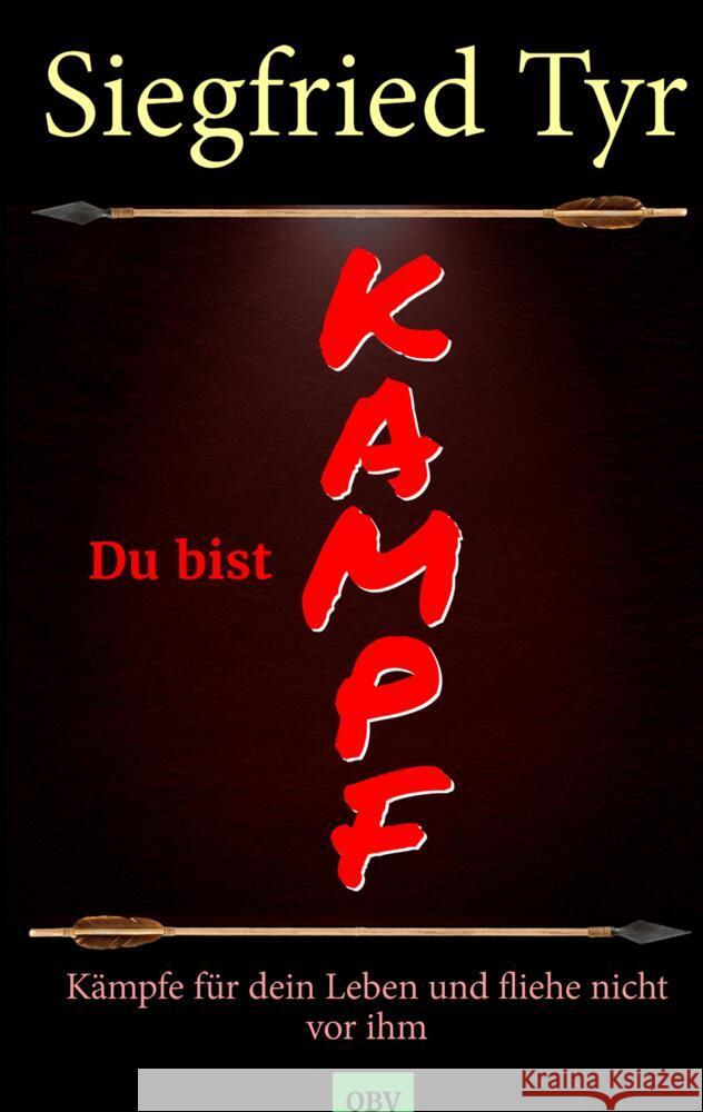 Du bist Kampf Tyr, Siegfried 9783347743830 OBV-Verlag - książka