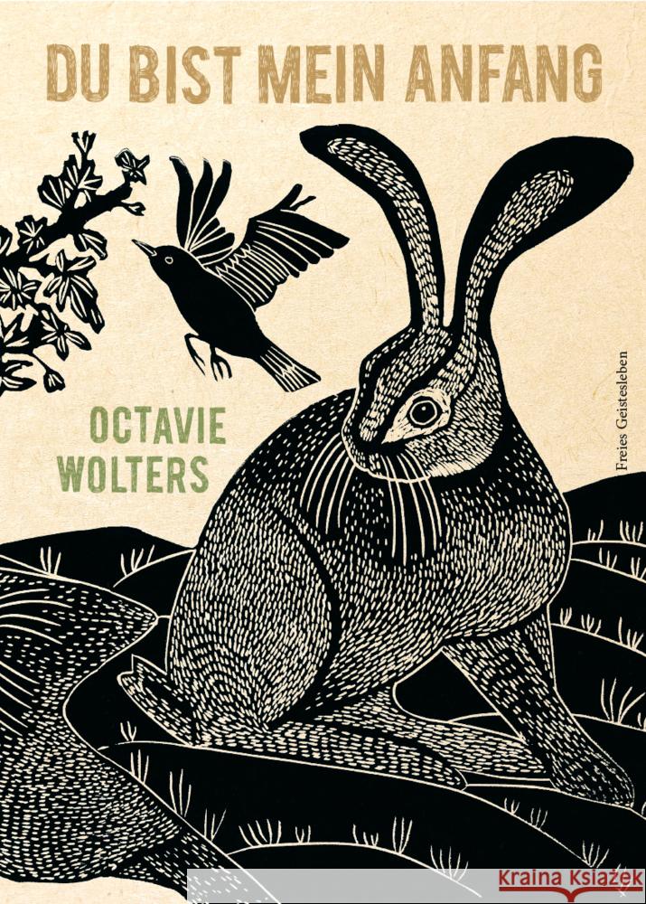 Du bist mein Anfang Wolters, Octavie 9783772531941 Freies Geistesleben - książka