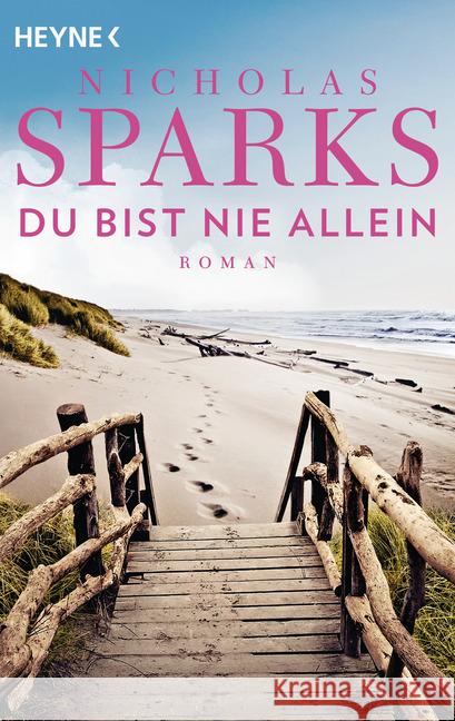 Du bist nie allein : Roman Sparks, Nicholas 9783453423947 Heyne - książka