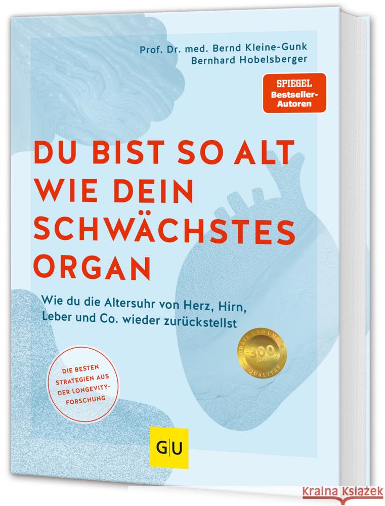 Du bist so alt wie dein schwächstes Organ Kleine-Gunk, Bernd, Hobelsberger, Bernhard 9783833895593 Gräfe & Unzer - książka