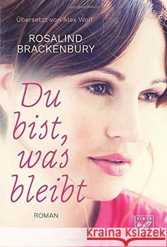 Du bist, was bleibt : Roman Brackenbury, Rosalind 9782919800315 Tinte & Feder - książka