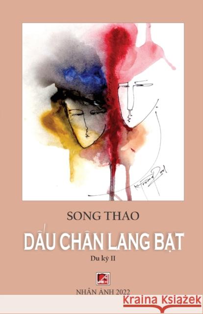 Dấu Chân Lang Bạt - Tập 2 Song, Thao 9781088035160 Nhan Anh Publisher - książka
