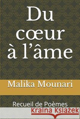 Du Coeur À l'Âme Mounari, Malika 9781467989183 Createspace - książka