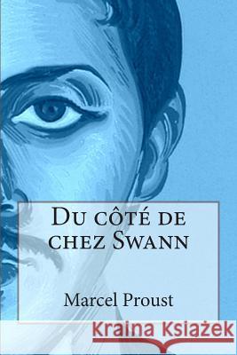 Du côté de chez Swann Proust, Marcel 9781495395987 Createspace - książka