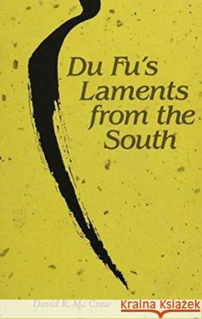 Du Fu's Laments from the South  9780824814557 University of Hawai'i Press - książka