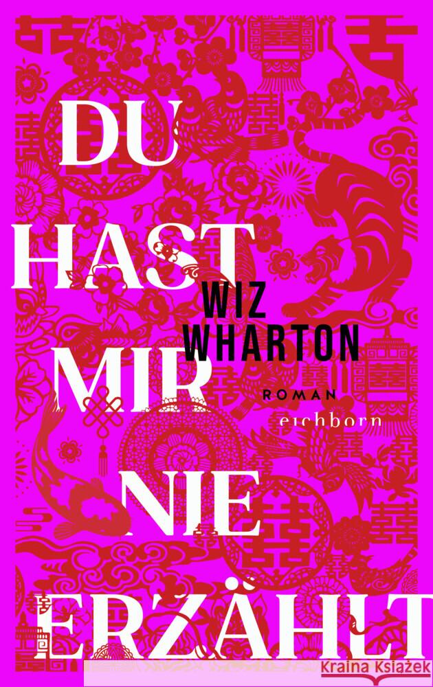 Du hast mir nie erzählt Wharton, Wiz 9783847901464 Eichborn - książka